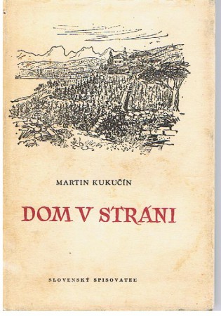 M. Kukučín: Dom v stráni